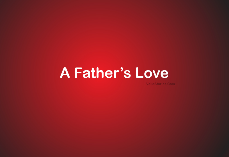 A Father's Love Story